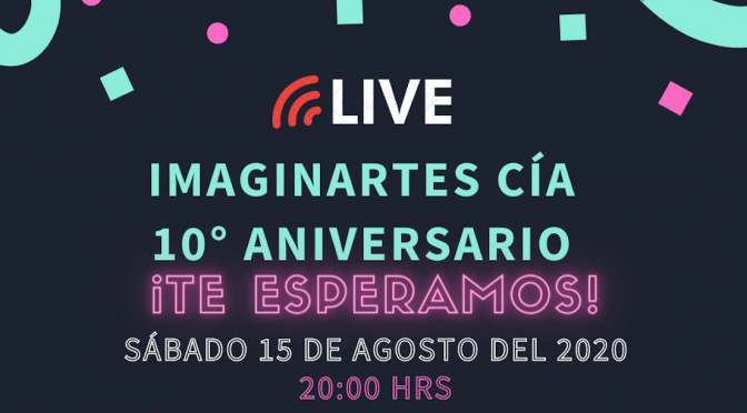 IMAGINARTES CÍA celebra su 10° aniversario